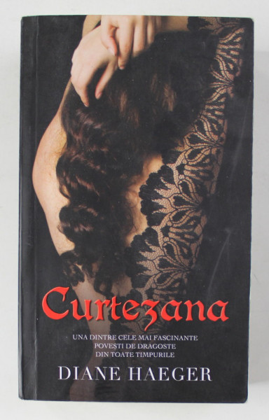 CURTEZANA de DIANE HAEGER , 2011