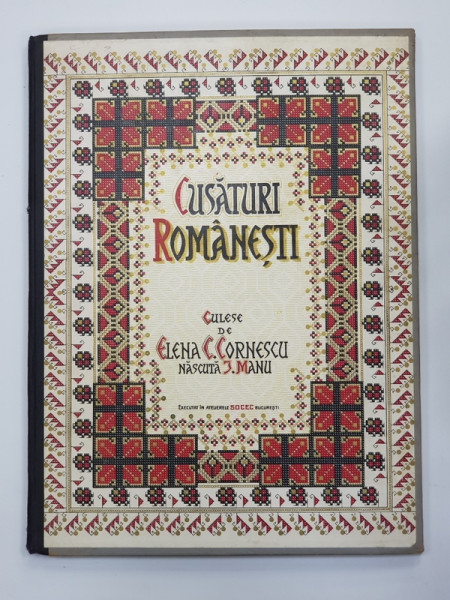 CUSATURI ROMANESTI CULESE DE ELENA C. CORNESCU - BUCURESTI, 1906