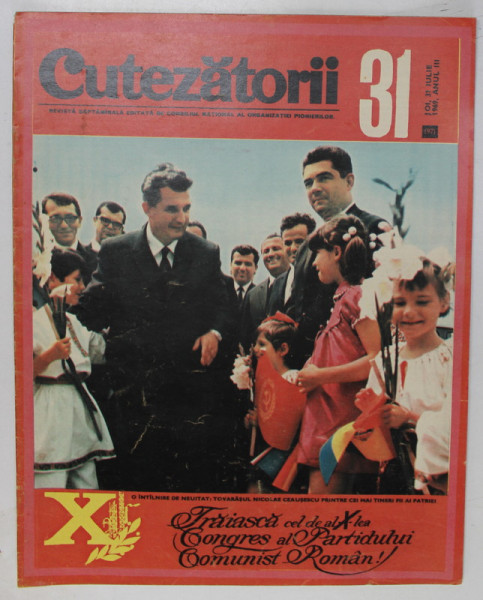 CUTEZATORII , REVISTA EDITATA DE CONSILIUL NATIONAL AL ORGANIZATIEI PIONIERILOR , NR. 31 , 1969