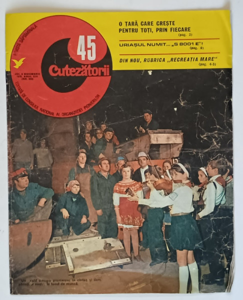 CUTEZATORII , REVISTA EDITATA DE CONSILIUL NATIONAL AL ORGANIZATIEI PIONIERILOR , NR. 45 , 1979