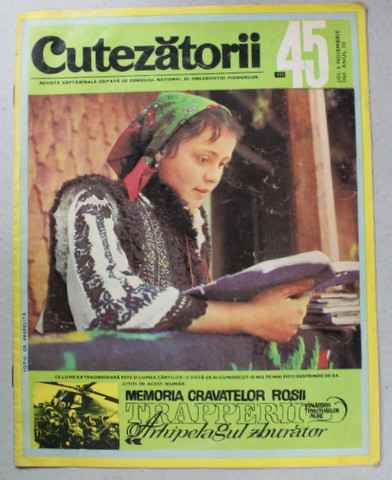 CUTEZATORII , REVISTA EDITATA DE CONSILIUL NATIONAL AL ORGANIZATIEI PIONIERILOR , NR. 45 , ANUL III , 6 NOV . , 1969