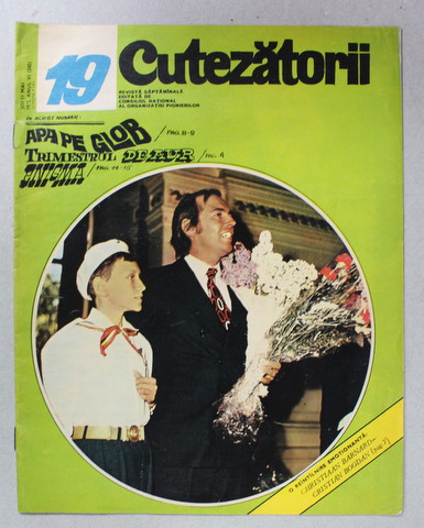 CUTEZATORII , REVISTA EDITATA DE CONSILIUL NATIONAL AL ORGANIZATIEI PIONIERILOR , NR.19 , ANUL VI , 11 MAI  , 1972
