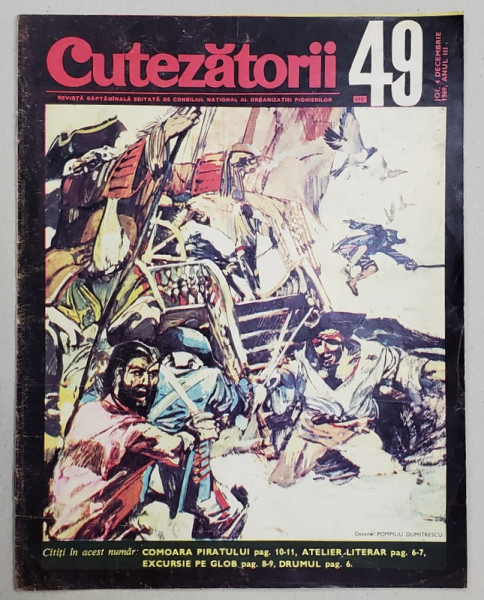 CUTEZATORII , REVISTA SAPTAMANALA EDITATA DE CONSILIUL NATIONAL AL ORGANIZATIEI PIONIERILOR , ANUL III , DECEMBRIE , 1969
