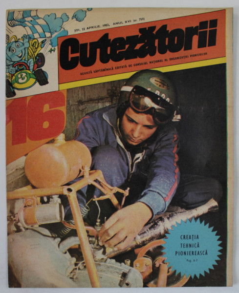 CUTEZATORII , REVISTA SAPTAMANALA EDITATA DE CONSILIUL NATIONAL AL ORGANIZATIEI PIONIERILOR , NR. 16 , 1982