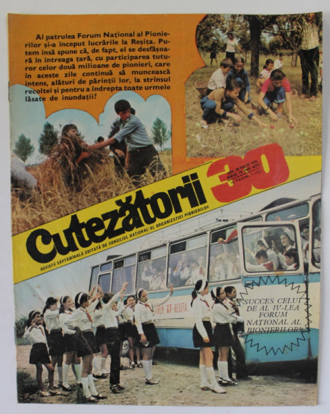 CUTEZATORII , REVISTA SAPTAMANALA EDITATA DE CONSILIUL NATIONAL AL ORGANIZATIEI PIONIERILOR , NR. 30 , 1975