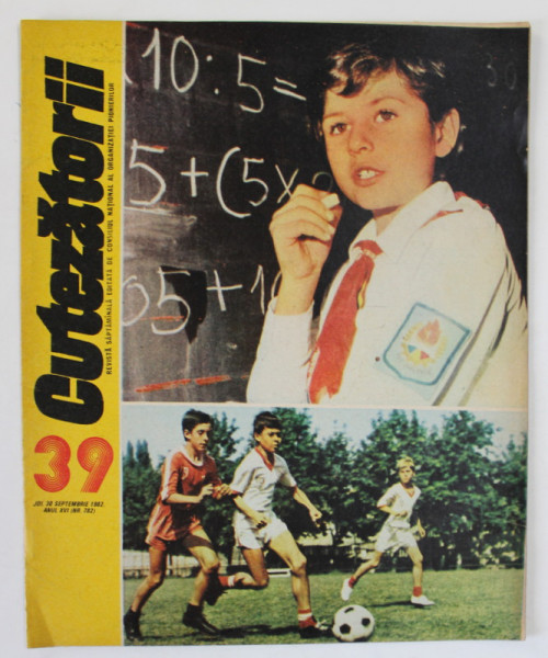 CUTEZATORII , REVISTA SAPTAMANALA EDITATA DE CONSILIUL NATIONAL AL ORGANIZATIEI PIONIERILOR , NR. 39 , 1982