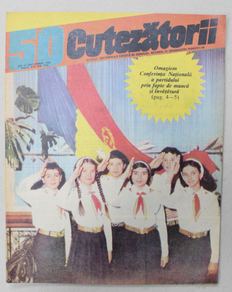 CUTEZATORII , REVISTA SAPTAMANALA EDITATA DE CONSILIUL NATIONAL AL ORGANIZATIEI PIONIERILOR , NR. 50 , 1982
