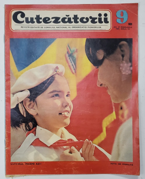 CUTEZATORII , REVISTA SAPTAMANALA EDITATA DE CONSILIUL NATIONAL AL ORGANIZATIEI PIONIERILOR , NR. 9 , JOI , 27 FEBRUARIE  , 1969