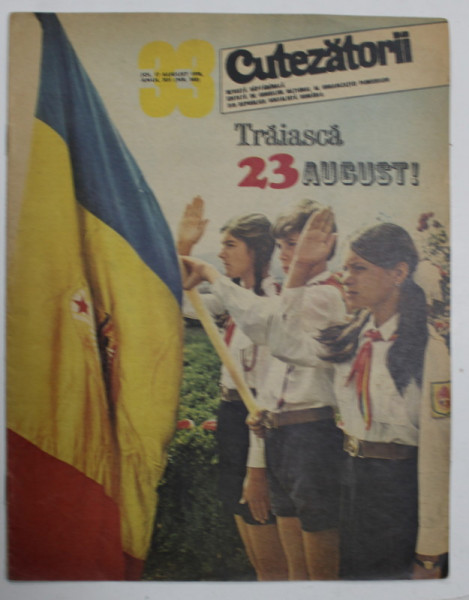 CUTEZATORII , REVISTA SAPTAMANALA EDITATA DE CONSILIUL NATIONAL AL ORGANIZATIEI PIONIERILOR , NR.33 , 1978