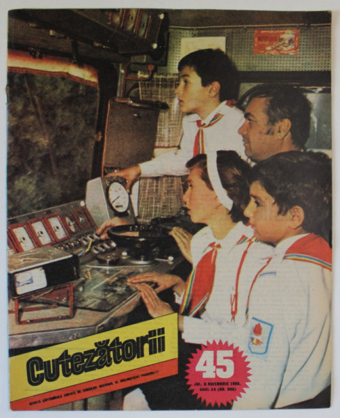 CUTEZATORII , REVISTA SAPTAMANALA EDITATA DE CONSILIUL NATIONAL AL ORGANIZATIEI PIONIERILOR , NR.45 , 1986