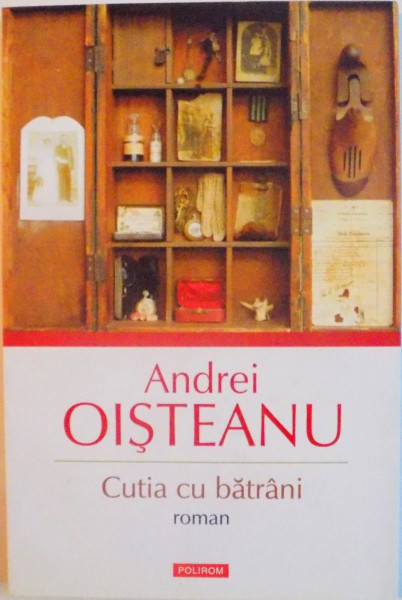 CUTIA CU BATRANI de ANDREI OISTEANU, 2012