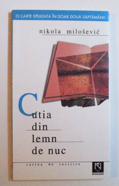 CUTIA DIN LEMN DE NUC de NIKOLA MILOSEVIC , 2004