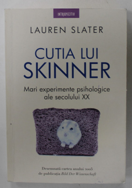 CUTIA LUI SKINNER de LAUREN SLATER , MARI EXEPRIMENTE PSIHOLOGICE ALE SECOLULUI XX , 2020