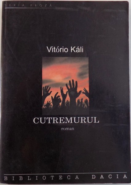 CUTREMURUL de VITORIO KALI , 2004