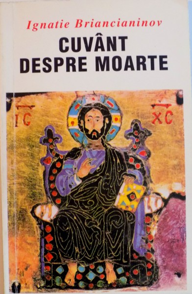 CUVANT DESPRE MOARTE de IGNATIE BRIANCIANINOV