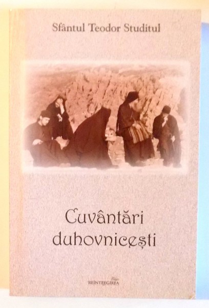 CUVANTARI DUHOVNICESTI de SFANTUL TEODOR STUDITUL , 2016