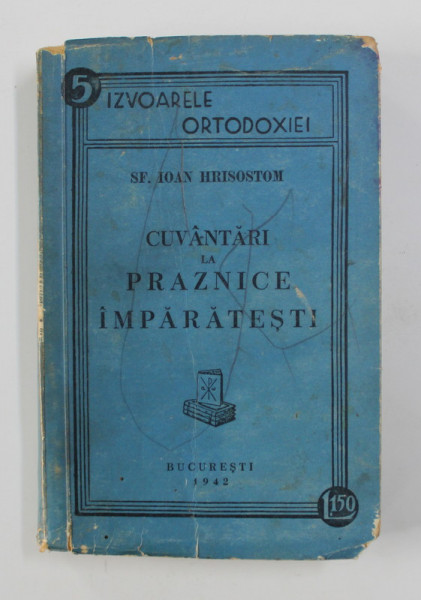 CUVANTARI LA PRAZNICE IMPARATESTI-BUC. 1942 *PREZINTA SUBLINIERI CU CREIONUL