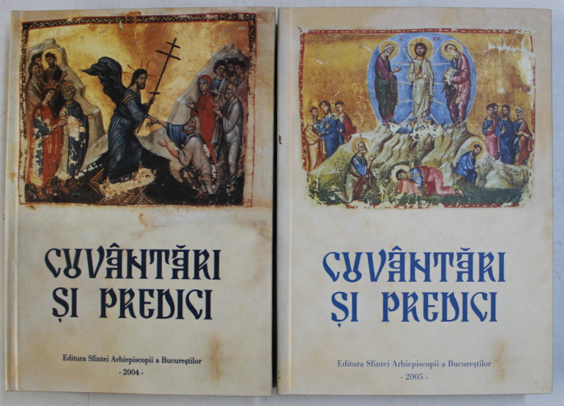 CUVANTARI SI PREDICI LA PRZNICELE IMPARATESTI . LA SARBATORILE MAICII DOMNULUI , LA DUMINICILE DE PESTE AN SI LA SFINTII MARI , VOLUMELE  I - II , 2004 - 2005