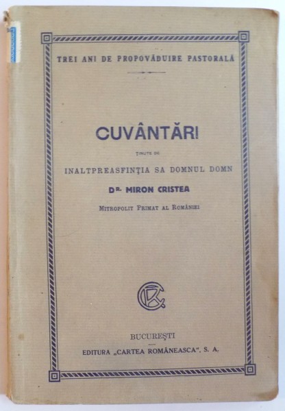 CUVANTARI TINUTE DE INALTPREASFINTIA SA DOMNUL DOMN de MIRON CRISTEA  1923
