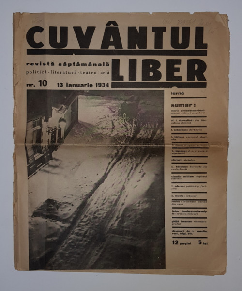 CUVANTUL LIBER , REVISTA SAPTAMANALA , POLITICA - LITERATURA - TEATRU - ARTA , NR. 10 13 IANUARIE 1934 , PREZINTA MICI RUPTURI SI URME DE UZURA *