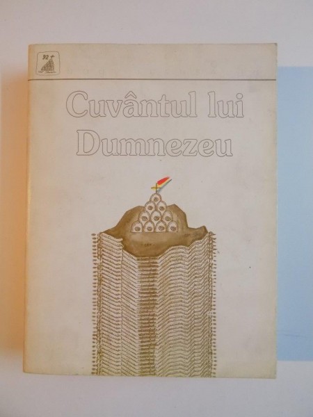 CUVANTUL LUI DUMNEZEU  IN ROMANIA EDITIA I 1995