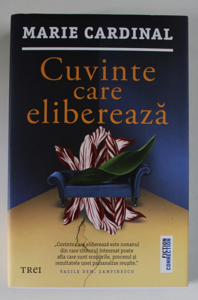 CUVINTE CARE ELIBEREAZA de MARIE CARDINAL , 2022