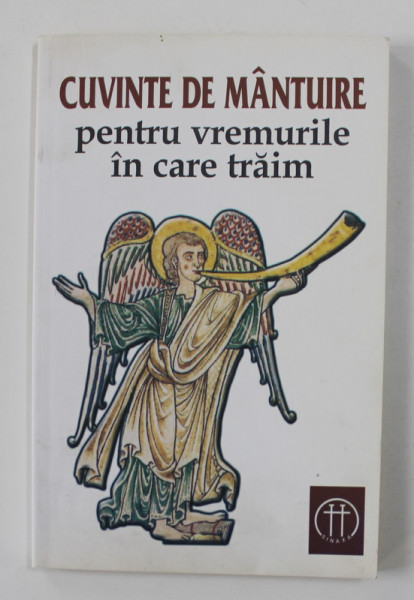 CUVINTE DE MANTUIRE PENTRU VREMURILE IN CARE TRAIM , 2010
