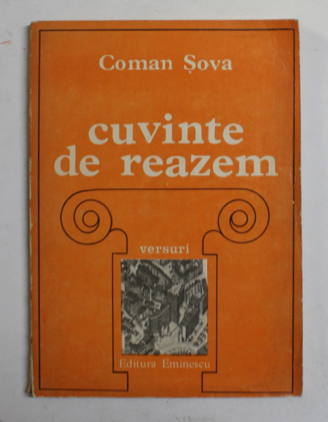 CUVINTE DE REAZEM de COMAN SOVA , VERSURI , 1977 , DEDICATIE *
