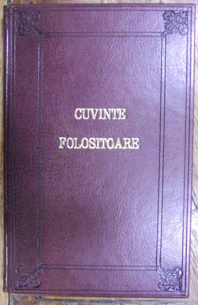 CUVINTE FOLOSITOARE, Bucuresti 1940