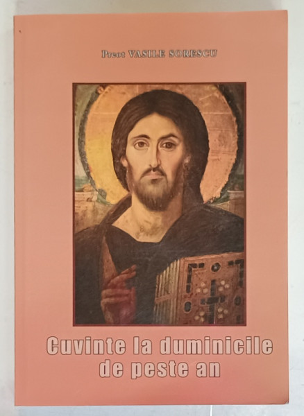 CUVINTE LA DUMINICILE DE PESTE AN de PREOT VASILE SORESCU , 2017