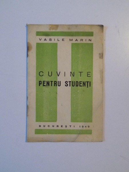 CUVINTE PENTRU STUDENTI de VASILE MARIN  1940