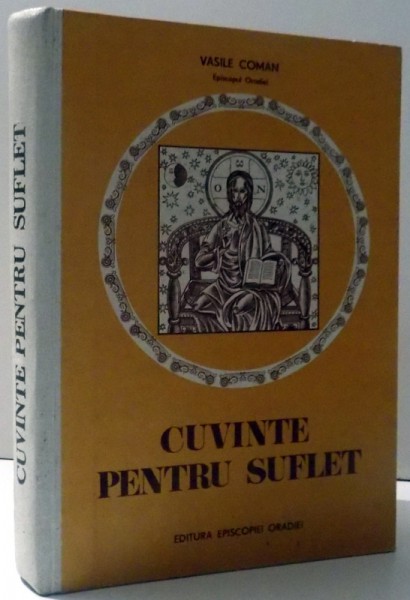 CUVINTE PENTRU SUFLET - STUDII SI ARTICOLE CU CARACTER PASTORAL - MISIONAR de VASILE COMAN , 1987