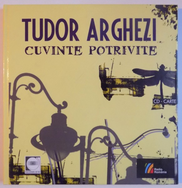 CUVINTE POTRIVITE de TUDOR ARGHEZI , 2008