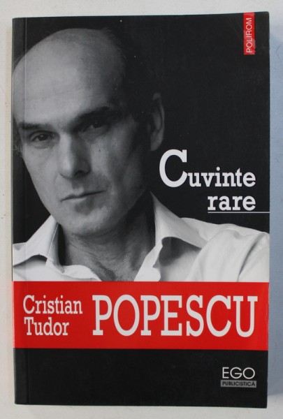 CUVINTE RARE de CRISTIAN TUDOR POPESCU , 2009