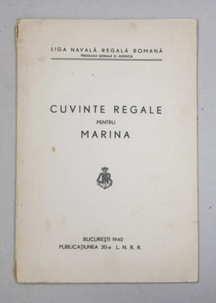 CUVINTE REGALE PENTRU MARINA - BUCURESTI, 1940