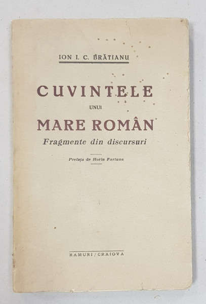 CUVINTELE UNUI MARE ROMAN , FRAGMENTE DIN DISCURSURI , 1914-1927