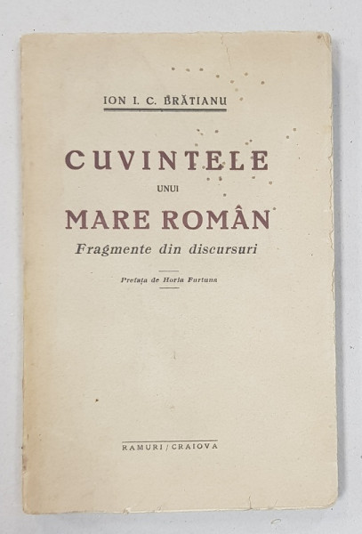 CUVINTELE UNUI MARE ROMAN , FRAGMENTE DIN DISCURSURI , 1914-1927