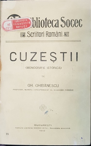 CUZESTII ( MONOGRAFIE ISTORICA) de GH. GHIBANESCU - BUCURESTI, 1912