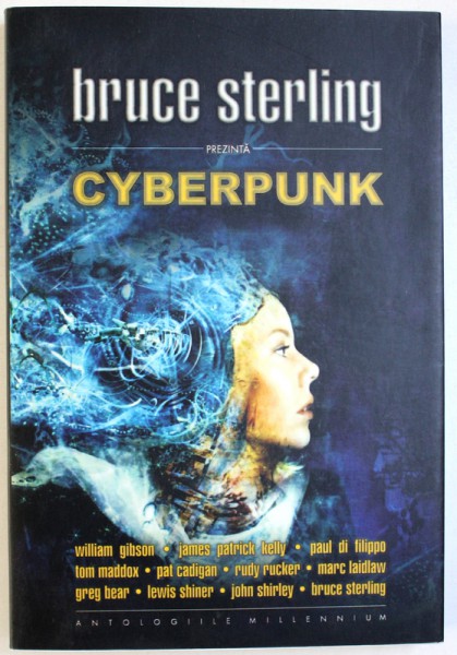 CYBERPUNK - ANTOLOGIE de BRUCE STERLING , 2008