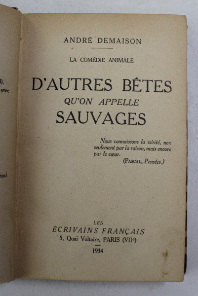 D ' AUTRES BETES QU 'ON APPELLE SAUVAGES par ANDRE DEMAISON , 1934