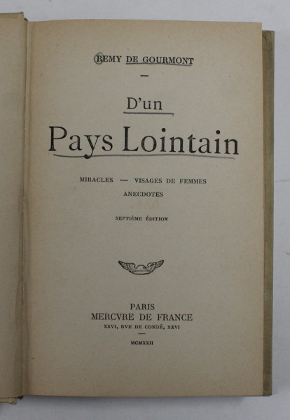 D 'UN PAYS LOINTAIN par REMY DE GOURMONT , 1922
