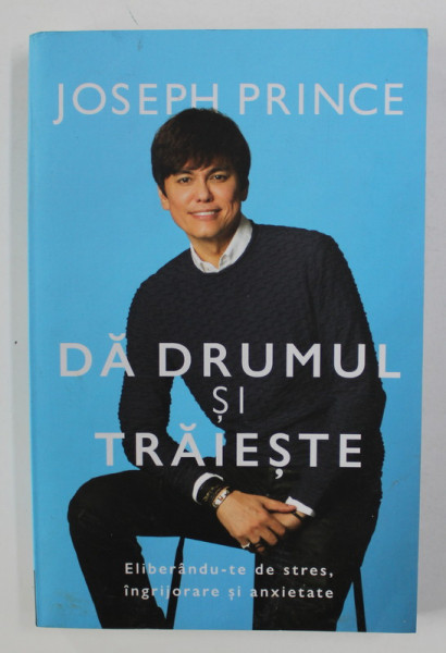 DA DRUMUL SI TRAIESTE de JOSEPH PRINCE , 2020