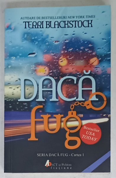 DACA FUG de TERRI BLACKSTOCK , SERIA ' DACA FUG ' , CARTEA I , 2016