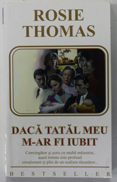 DACA TATAL MEU M- AR FI IUBIT de ROSIE THOMAS , ANII ' 2000