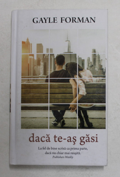 DACA TE-AS GASI de GAYLE FORMAN , 2016