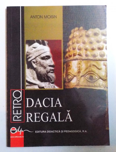 DACIA REGALA de ANTON MOISIN , 2007