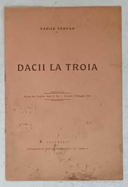 DACII  LA TROIA de VASILE PARVAN , 1926