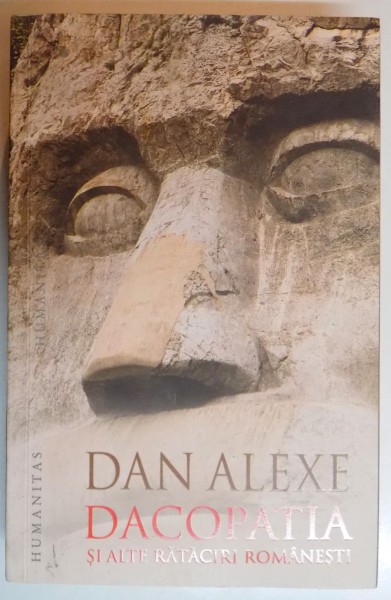 DACOPATIA SI ALTE RATACIRI ROMANESTI de DAN ALEXE , 2015