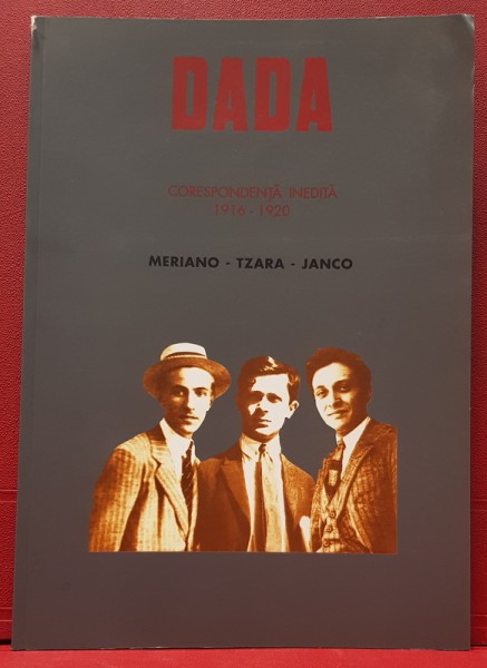 DADA CORESPONDENTA INEDITA , 1916-1920