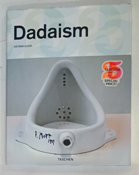 DADAISM by DIETMAR ELGER and UTA GROSNICK , 2009